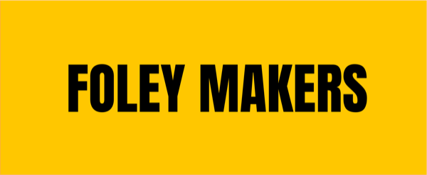 Foley Makers